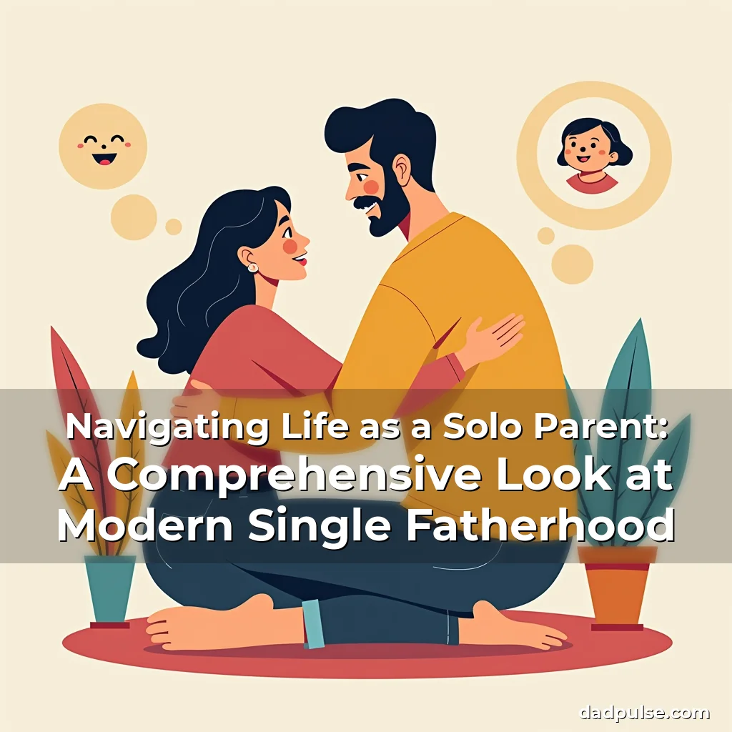 Read more about the article Navigating Life as a Solo Parent: A Comprehensive Look at Modern Single Fatherhood