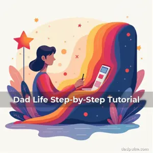 Artistic representation for Dad Life Step-by-Step Tutorial