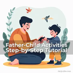 Artistic representation for Father-Child Activities Step-by-Step Tutorial