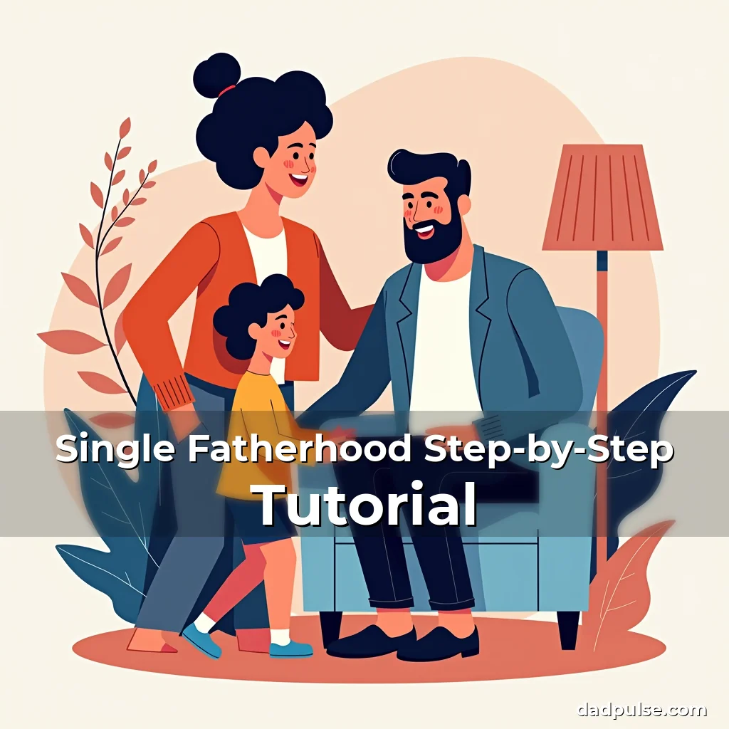 Artistic representation for Single Fatherhood Step-by-Step Tutorial