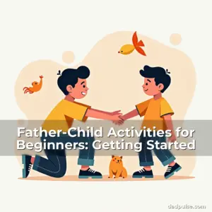 Artistic representation for Father-Child Activities for Beginners: Getting Started