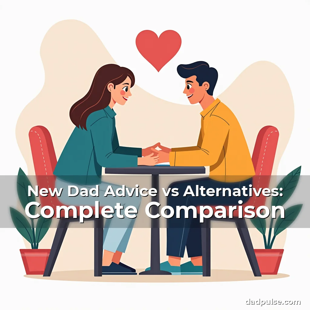 Artistic representation for New Dad Advice vs Alternatives: Complete Comparison