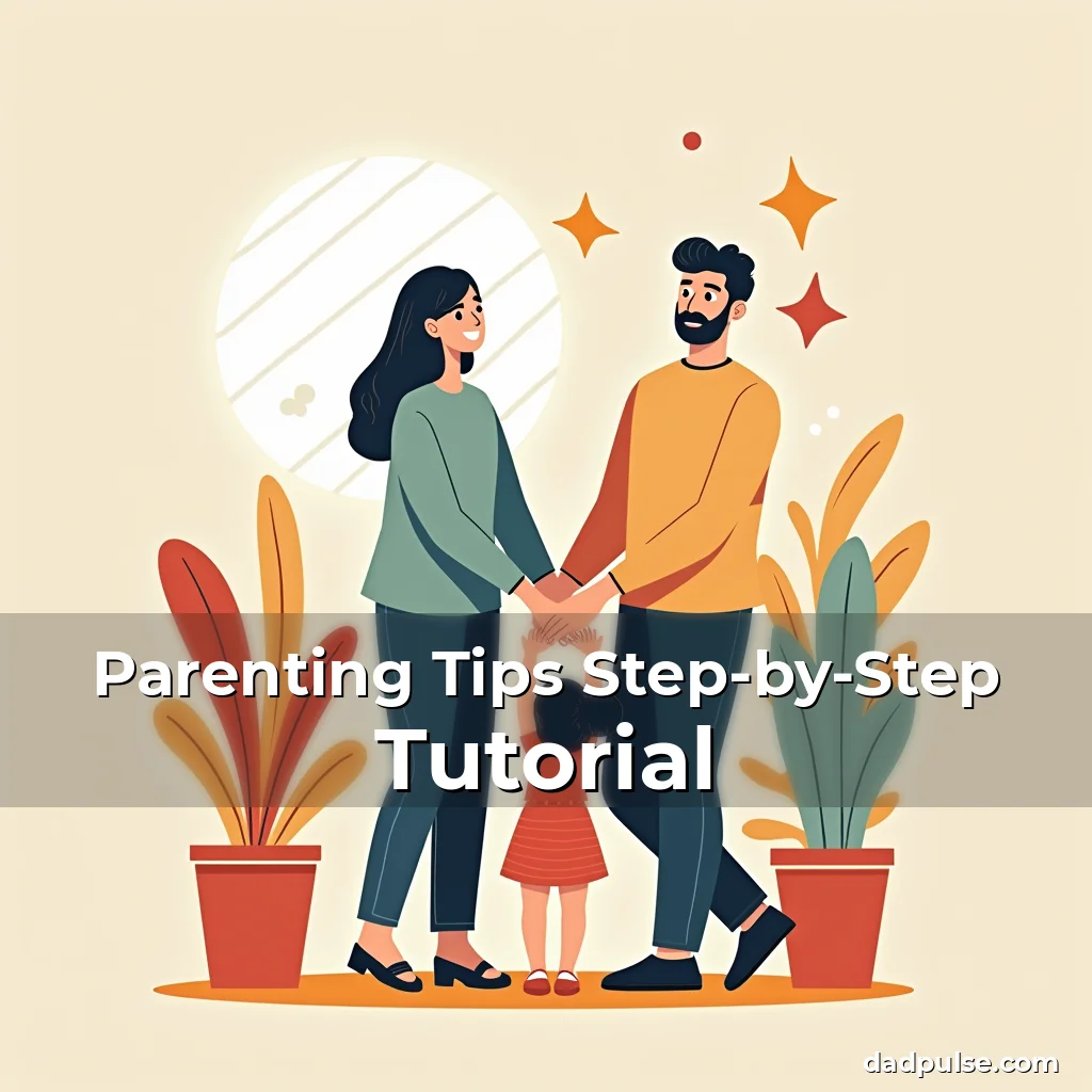 Artistic representation for Parenting Tips Step-by-Step Tutorial