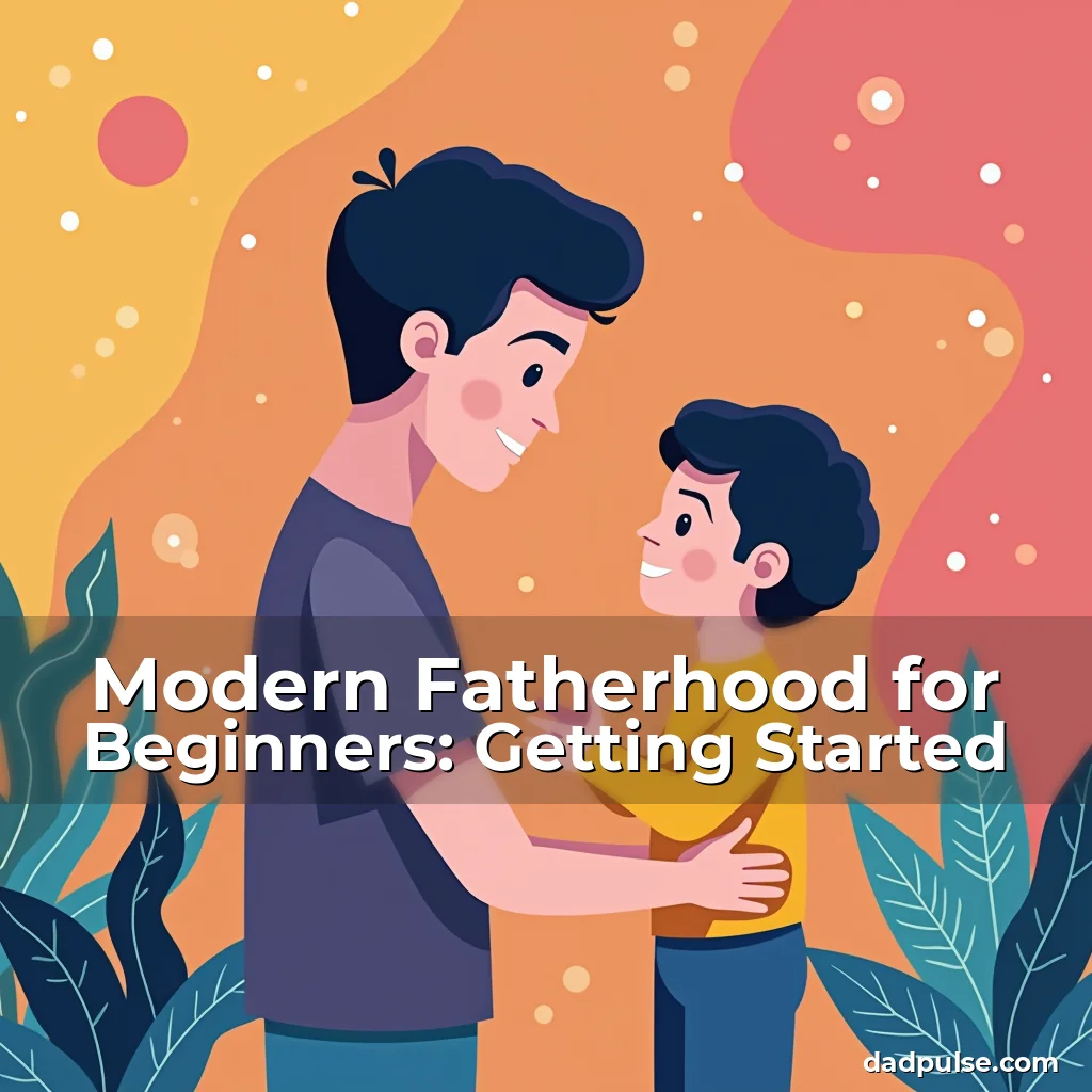 Artistic representation for Modern Fatherhood for Beginners: Getting Started