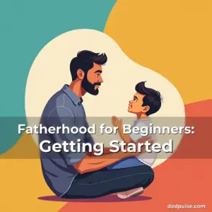 Artistic representation for Fatherhood for Beginners: Getting Started